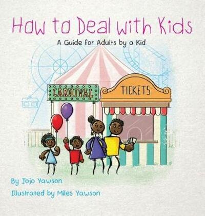 Cover for Jojo Yawson · How to Deal with Kids (Gebundenes Buch) (2019)