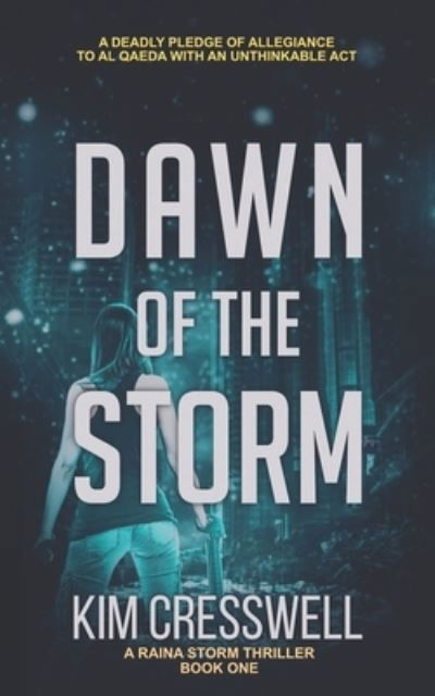 Cover for Kim Cresswell · Dawn of the Storm (Paperback Book) (2018)