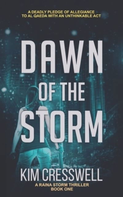 Cover for Kim Cresswell · Dawn of the Storm (Pocketbok) (2018)