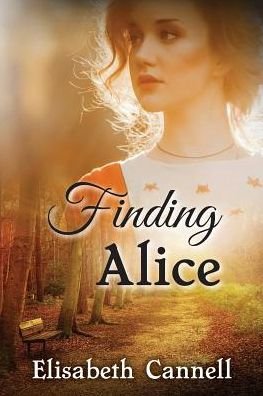 Cover for Elisabeth Cannell · Finding Alice Carmichael Saga (Paperback Book) (2019)