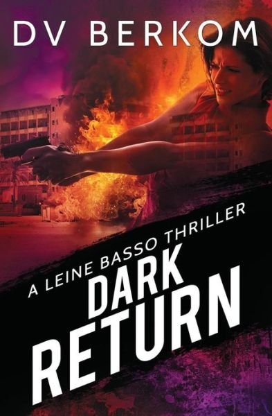 Cover for D V Berkom · Dark Return (Paperback Book) (2018)