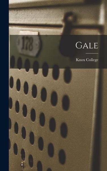 Cover for Ill ) Knox College (Galesburg · Gale (Hardcover Book) (2021)