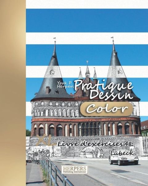Cover for York P. Herpers · Pratique Dessin [Color] - XL Livre d'exercices 48 (Taschenbuch) (2019)