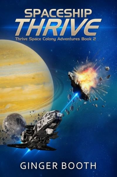 Cover for Ginger Booth · Spaceship Thrive (Paperback Bog) (2019)