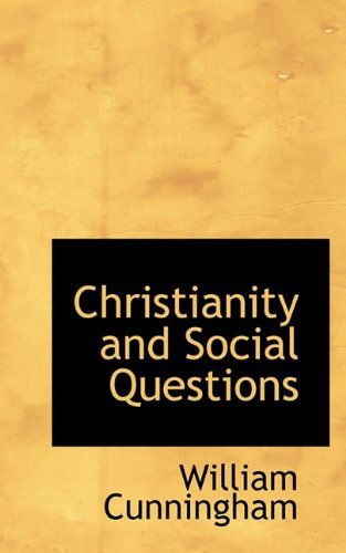 Cover for William Cunningham · Christianity and Social Questions (Paperback Book) (2009)