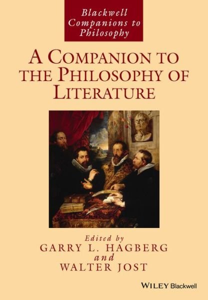 Cover for GL Hagberg · A Companion to the Philosophy of Literature - Blackwell Companions to Philosophy (Paperback Book) (2015)