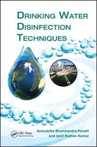 Cover for Jyoti Kishen Kumar · Drinking Water Disinfection Techniques (Paperback Bog) (2017)
