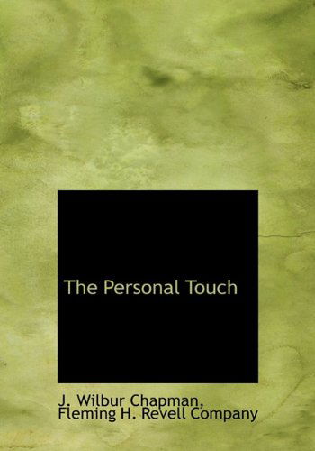 Cover for J. Wilbur Chapman · The Personal Touch (Hardcover Book) (2010)