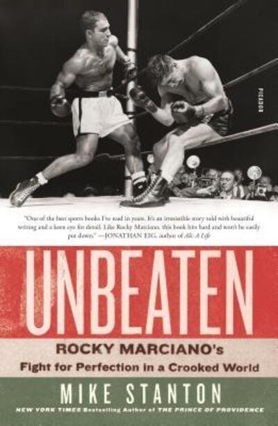 Cover for Mike Stanton · Unbeaten: Rocky Marciano's Fight for Perfection in a Crooked World (Pocketbok) (2019)