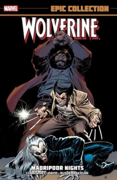 Cover for Chris Claremont · Wolverine Epic Collection: Madripoor Nights (Paperback Book) (2022)