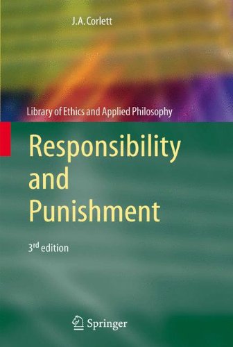 Cover for J. Angelo Corlett · Responsibility and Punishment - Library of Ethics and Applied Philosophy (Paperback Book) [3rd ed. 2006 edition] (2008)