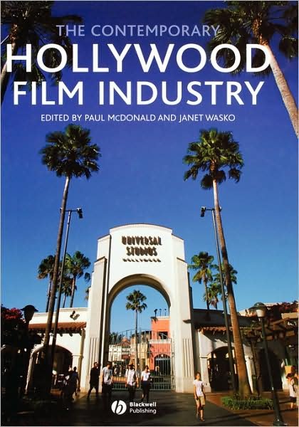 Cover for P McDonald · The Contemporary Hollywood Film Industry (Hardcover Book) (2008)