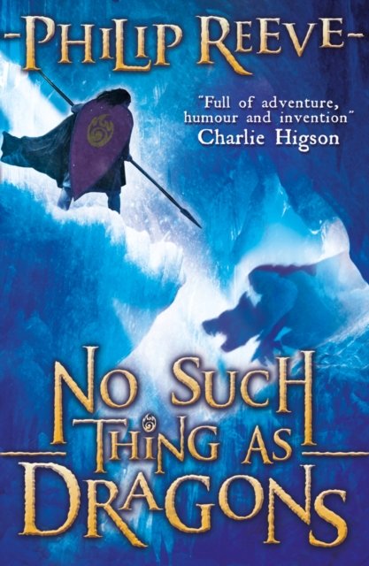 Cover for Philip Reeve · No Such Thing as Dragons (Taschenbuch) (2014)