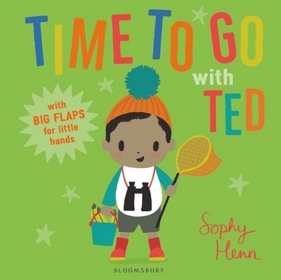 Cover for Sophy Henn · Time to Go with Ted (Hardcover Book) (2017)