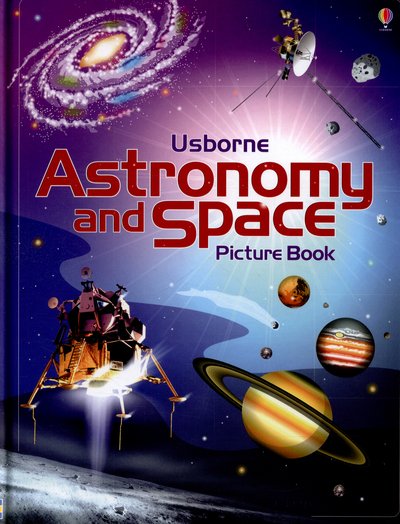 Cover for Emily Bone · Astronomy and Space Picture Book (Hardcover Book) [New edition] (2015)