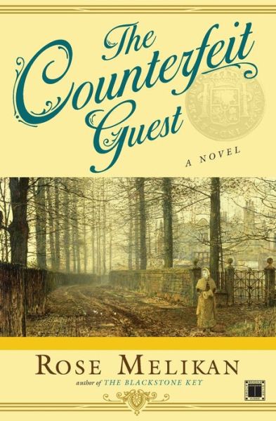 The counterfeit guest - R. A. Melikan - Livros - Simon & Schuster - 9781416560876 - 4 de agosto de 2009