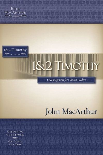 Cover for John F. MacArthur · 1 and   2 Timothy (Paperback Book) (2006)