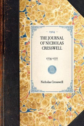 Cover for Nicholas Cresswell · The Journal of Nicholas Cresswell 1774-1777 - Travel in America (Paperback Book) (2003)