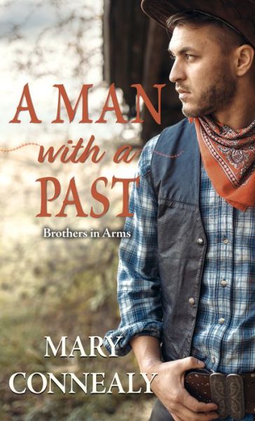 Cover for Mary Connealy · A Man with a Past (Hardcover Book) (2021)