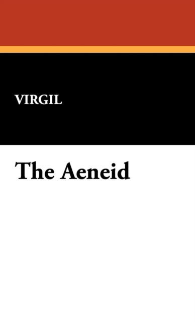 Cover for Virgil · The Aeneid (Inbunden Bok) [Reprint edition] (2008)