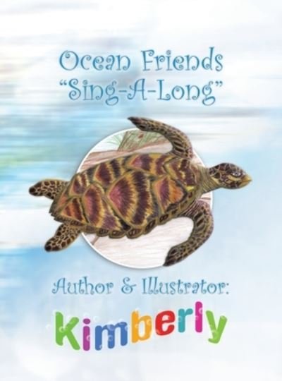 Cover for Kimberly · Ocean Friends ''Sing-A-Long'' (Book) (2009)