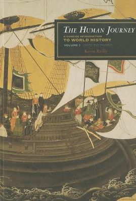 The Human Journey: A Concise Introduction to World History - Kevin Reilly - Books - Rowman & Littlefield - 9781442213876 - November 8, 2012