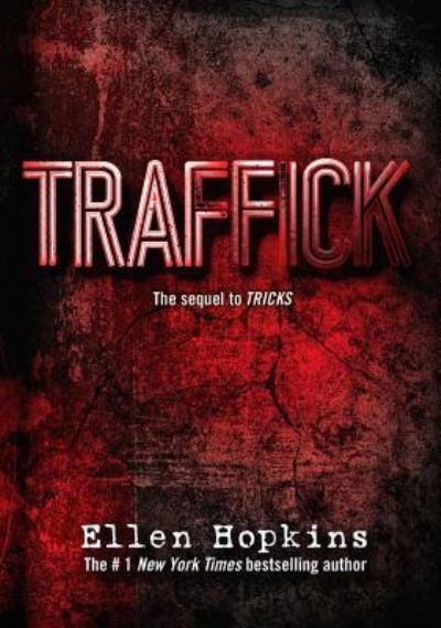 Cover for Ellen Hopkins · Traffick (Book) (2015)