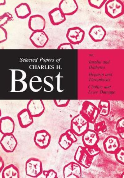 Cover for Charles Herbert Best · Selected Papers of Charles H. Best (Paperback Book) (1963)