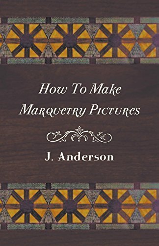 Cover for J. Anderson · How to Make Marquetry Pictures (Paperback Book) (2010)