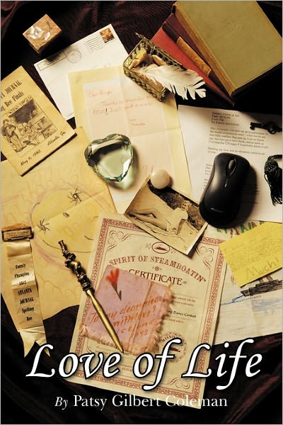 Cover for Patsy Gilbert Coleman · Love of Life (Paperback Book) (2011)