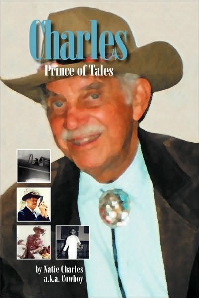 Cover for Natie Charles a K a Cowboy · Charles, Prince of Talesv (Paperback Book) (2010)