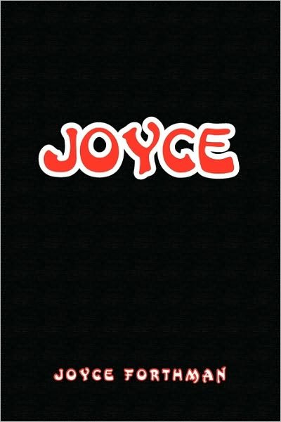 Cover for Forthman Joyce Forthman · Joyce (Paperback Book) (2010)