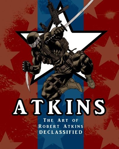Cover for Robert Atkins · The Art of Robert Atkins: Declassified (Taschenbuch) (2010)