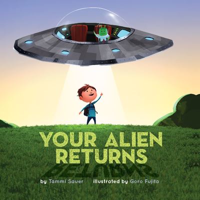 Cover for Tammi Sauer · Your Alien Returns (Paperback Bog) (2024)