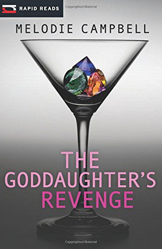 Cover for Melodie Campbell · The Goddaughter's Revenge (Rapid Reads) (Paperback Book) (2013)