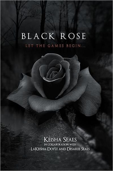 Cover for Desaree Seals · Black Rose: the Final Thirteen (Paperback Bog) (2011)
