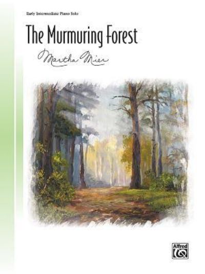 Cover for Martha Mier · The Murmuring Forest (Book) (2017)