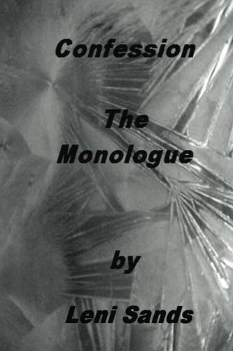 Leni Sands · Confession - Monologue (Paperback Book) [Lrg edition] (2012)