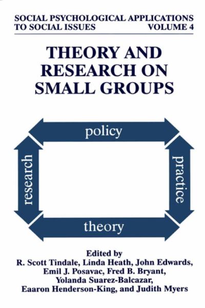 Cover for R Scott Tindale · Theory and Research on Small Groups - Social Psychological Applications To Social Issues (Paperback Book) [Softcover reprint of the original 1st ed. 2002 edition] (2013)