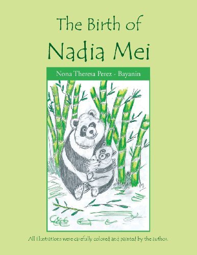 Cover for Nona Theresa Perez - Bayanin · The Birth of Nadia Mei (Paperback Bog) (2012)