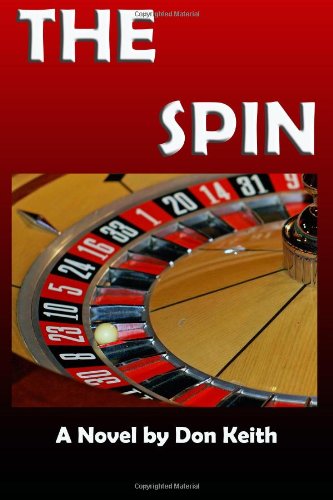 Cover for Don Keith · The Spin (Paperback Book) (2012)