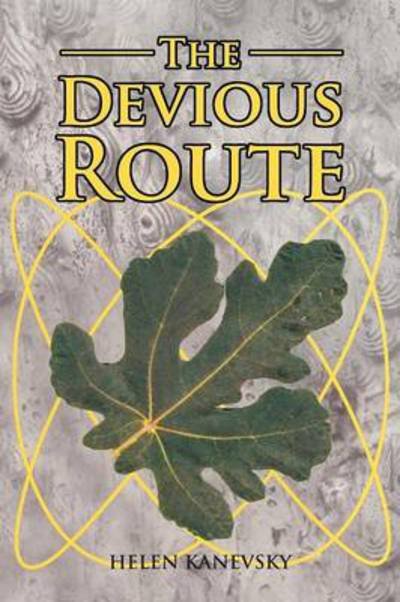 Cover for Helen Kanevsky · The Devious Route (Taschenbuch) (2012)