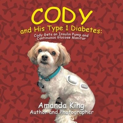 Cover for Amanda King · Cody and His Type 1 Diabetes (Pocketbok) (2020)