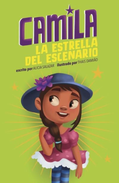 Camila la Estrella Del Escenario - Alicia Salazar - Books - Capstone - 9781484682876 - January 8, 2023