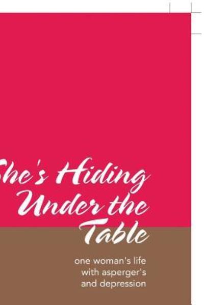 Cover for Max Burke · She's Hiding Under the Table (Paperback Book) (2018)