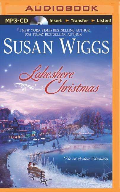 Cover for Susan Wiggs · Lakeshore Christmas (The Lakeshore Chronicles Series) (MP3-CD) [Mp3 Una edition] (2014)