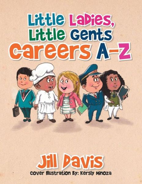 Cover for Jill Davis · Little Ladies, Little Gents: Careers A-z (Paperback Book) (2014)