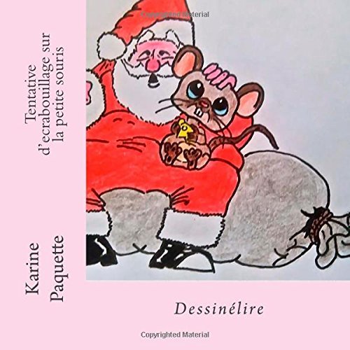 Cover for Karine Paquette · Tentative D'ecrabouillage Sur La Petite Souris (Paperback Book) [French, Lrg edition] (2014)