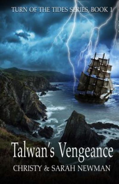 Cover for Newman, Christy &amp; Sarah · Talwan's Vengeance (Paperback Book) (2014)