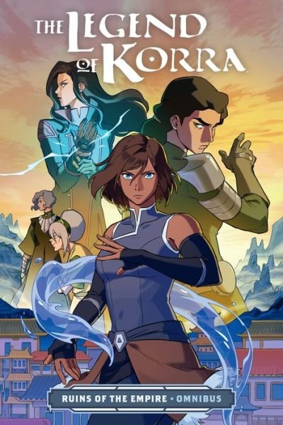 Cover for Bryan Konietzko · The Legend Of Korra: Ruins Of The Empire Omnibus (Paperback Book) (2023)